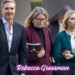 Rebecca Grossman Net Worth A Look Into Life